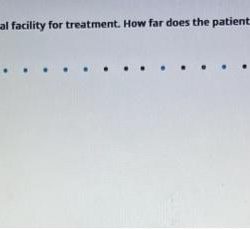 A patient drives 19 miles one way