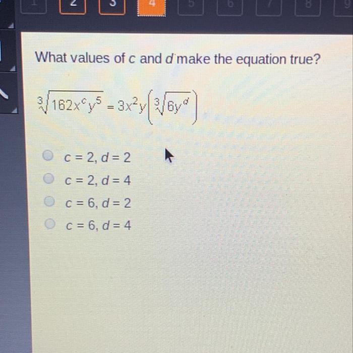 What values of c and d make the equation true